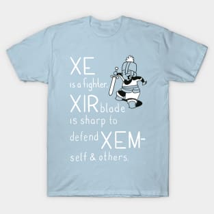 Pronoun Fighter, Xe T-Shirt